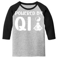 Powered By Qi  Chinese Meditation  Yin Yang Qigong T Shirt Youth 3/4 Sleeve | Artistshot