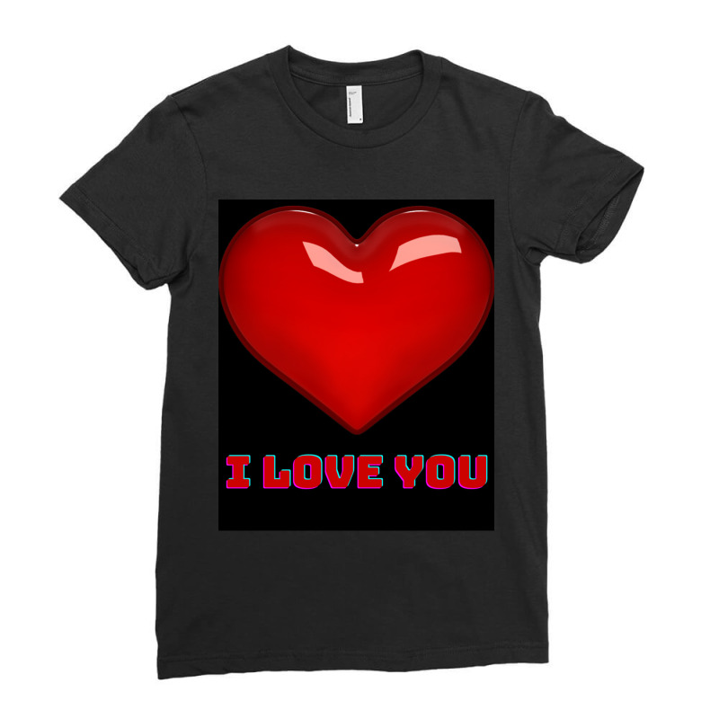 I Love You. Ladies Fitted T-Shirt by RILEYALLEN | Artistshot