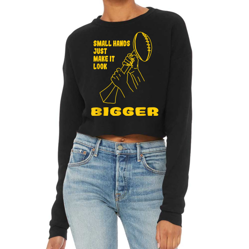 Official kenny pickett small hands just make it look bigger T-shirt,  hoodie, sweater, long sleeve and tank top