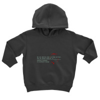 Dystopian A Clockwork Orange Quote Toddler Hoodie | Artistshot