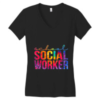 School Social Worker Tie Dye Appreciation For Work Women's V-neck T-shirt | Artistshot