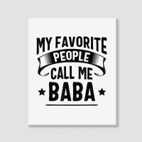 My Favorite People Call Me Baba Fathers Day T Shirt Portrait Canvas Print | Artistshot