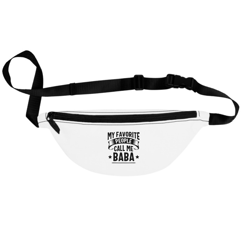 My Favorite People Call Me Baba Fathers Day T Shirt Fanny Pack | Artistshot