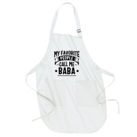 My Favorite People Call Me Baba Fathers Day T Shirt Full-length Apron | Artistshot