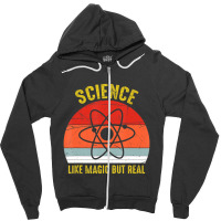 Science Like Magic But Real Science Teacher Zipper Hoodie | Artistshot