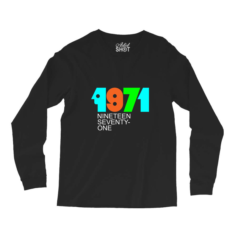 Retro 1971 Long Sleeve Shirts | Artistshot