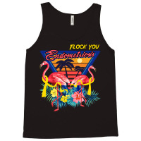 Give It Away As Birthday Or Christmas P Flock You Endometriosis Shirt  Tank Top | Artistshot