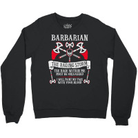 Barbarian, Dungeons & Dragons - The Raging Storm Crewneck Sweatshirt | Artistshot