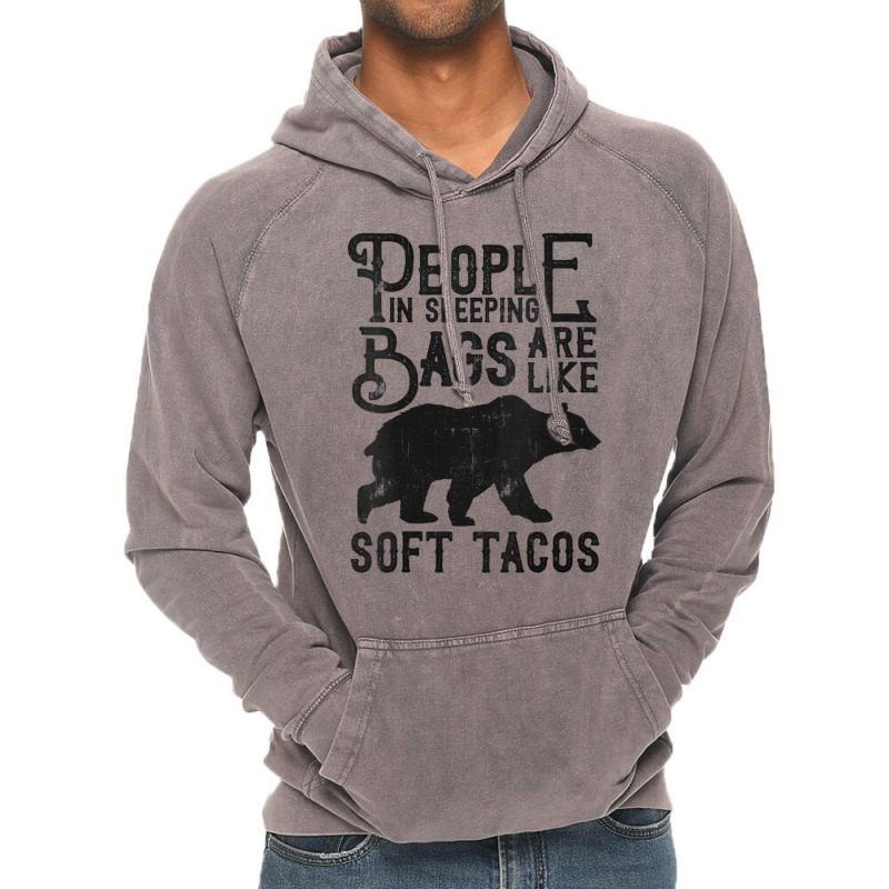 Womens People In Sleeping Bags Are Like Soft Tacos Funny Camping V Nec Vintage Hoodie by cm-arts | Artistshot