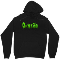 Chicken Skin Unisex Hoodie | Artistshot