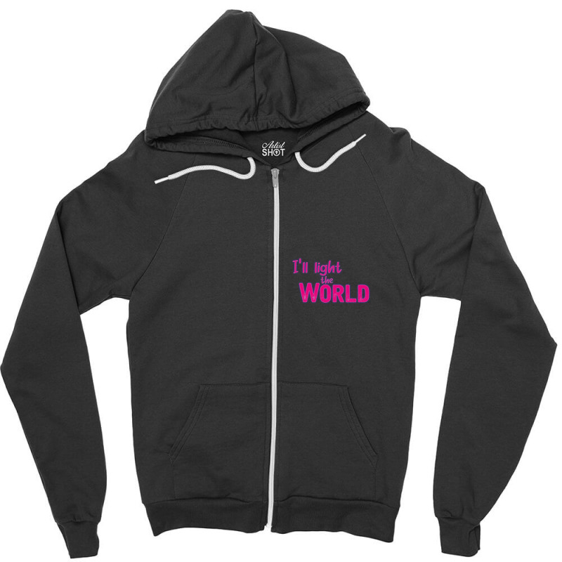 If (light The World) Zipper Hoodie by cm-arts | Artistshot