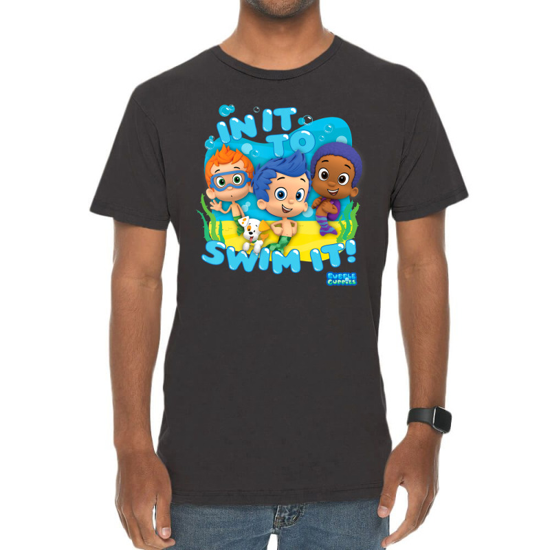 Bubble Guppies In It To Swim It Vintage T-shirt | Artistshot