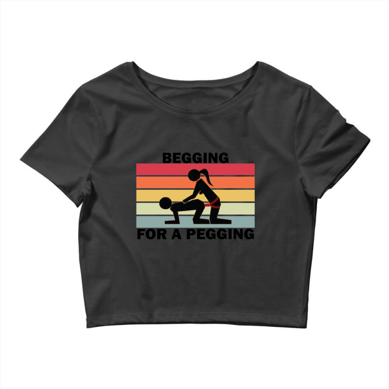 Begging For A Pegging Dominatrix Mistress Bdsm Pegged Crop Top | Artistshot