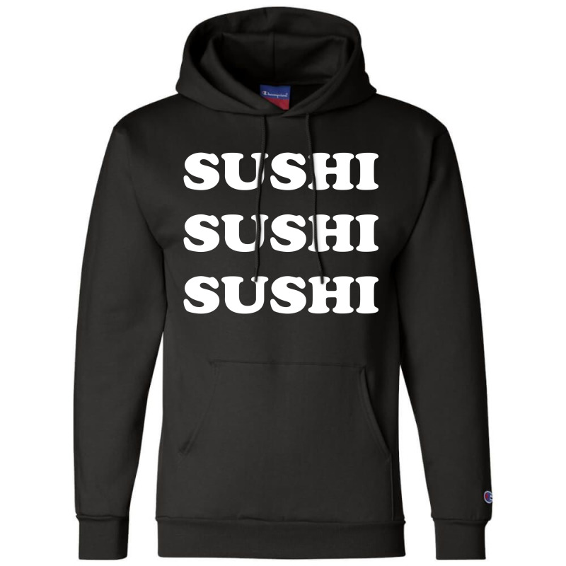 Sushi Champion Hoodie | Artistshot