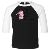 Womens Courage The Cowardly Dog For Love Toddler 3/4 Sleeve Tee | Artistshot