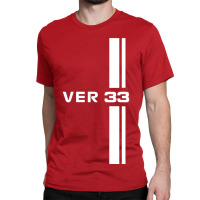 Ver 33 Driver Racing Classic T-shirt | Artistshot