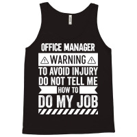 Office Manager Warning Tank Top | Artistshot