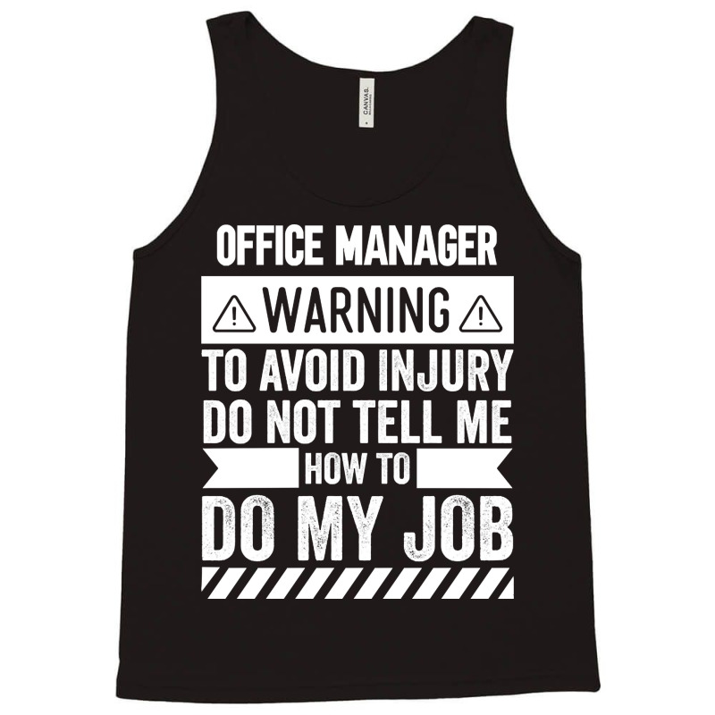 Office Manager Warning Tank Top | Artistshot