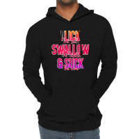 I Lick The Salt Swallow The Tequila And Suck The Lime Lightweight Hoodie | Artistshot