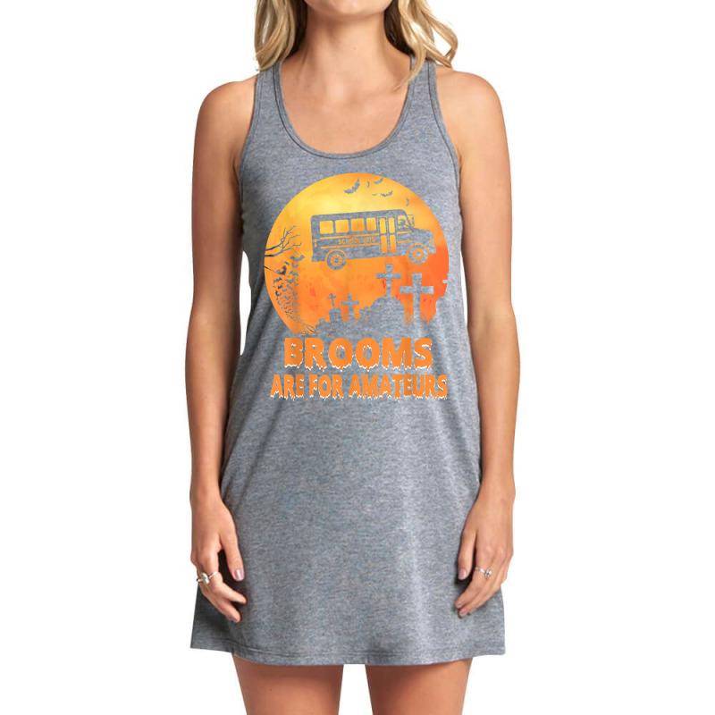 Brooms Are For Amateurs Witch Riding School Bus Halloween Tank Dress by Fashzilla | Artistshot