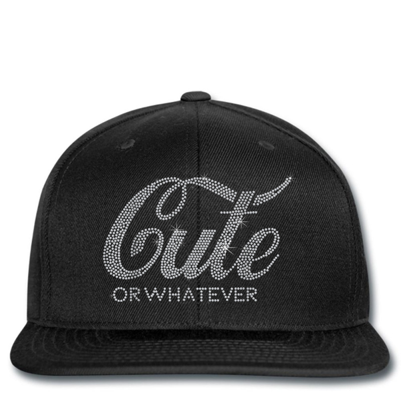 Cute Or Whatever Bling Rhinestone Design For Woman Birthday Printed hat by Fashonus | Artistshot