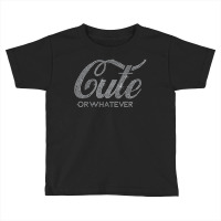 Cute Or Whatever Bling Rhinestone Design For Woman Birthday Toddler T-shirt | Artistshot