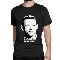 Hank Snow Clarence Eugene Snow The Singing Ranger The Yodeling Ranger  Classic T-shirt | Artistshot