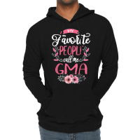 My Favorite People Call Me G Ma Grandma Gifts For Women Lightweight Hoodie | Artistshot