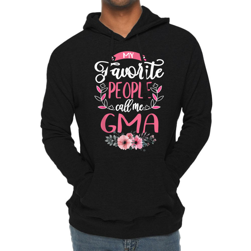 My Favorite People Call Me G Ma Grandma Gifts For Women Lightweight Hoodie by Queens | Artistshot