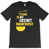 Secret Ingredient T-shirt | Artistshot