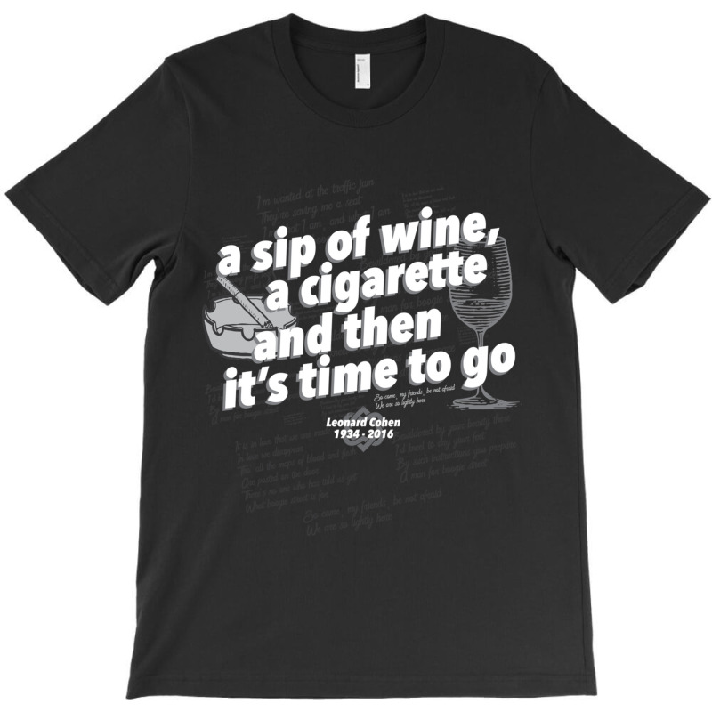 A Sip Of Wine, A Cigarette And Then Its Time To Go Fitted T-shirt | Artistshot