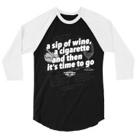 A Sip Of Wine, A Cigarette And Then Its Time To Go Fitted 3/4 Sleeve Shirt | Artistshot