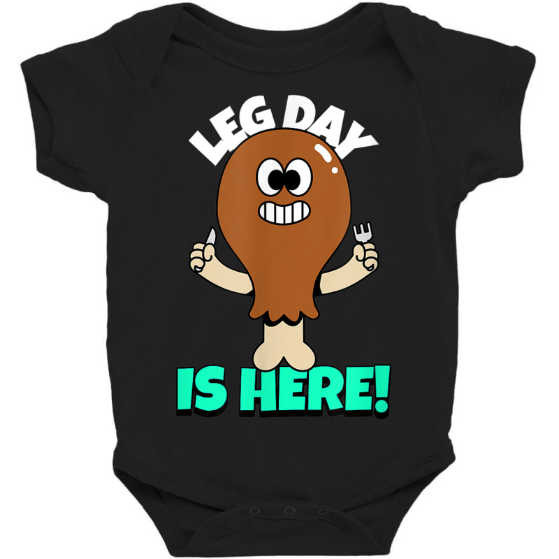 Funny Thanksgiving Gym Leg Day Is Here Working Out Family Baby Bodysuit by Sombre | Artistshot