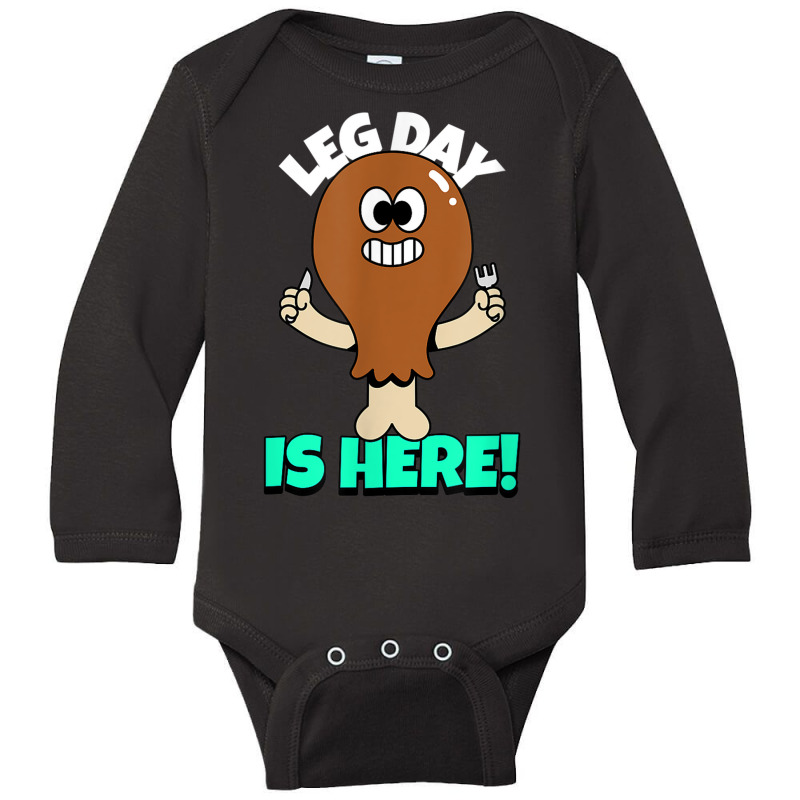 Funny Thanksgiving Gym Leg Day Is Here Working Out Family Long Sleeve Baby Bodysuit by Sombre | Artistshot