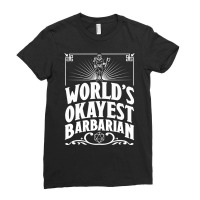 D&d Worlds Okayest Barbarian Ladies Fitted T-shirt | Artistshot