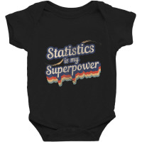 Stats Is My Superpower Math Teacher Baby Bodysuit | Artistshot