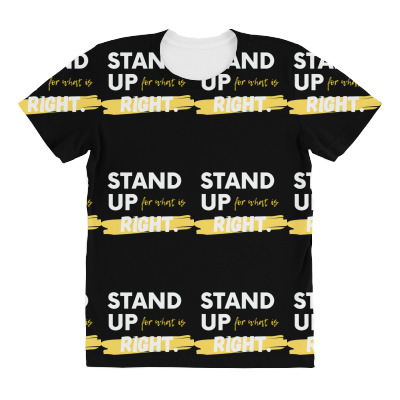 Text Message Incentive Stand Up For What Is Right T-shirts All Over Women's T-shirt Designed By Arnaldo Da Silva Tagarro