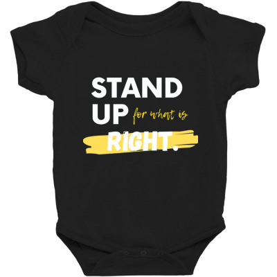 Text Message Incentive Stand Up For What Is Right T-shirts Baby Bodysuit Designed By Arnaldo Da Silva Tagarro