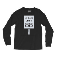 We Don't Have Enough Road To Get Up To 88 Long Sleeve Shirts | Artistshot