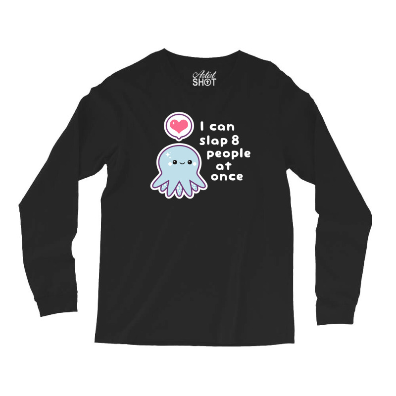 Funny Slapping Octopus Gift Long Sleeve Shirts | Artistshot