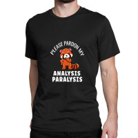 Board Gamer Please Pardon My Analysis Paralysis Ap Prone Board Gaming  Classic T-shirt | Artistshot