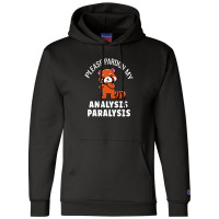 Board Gamer Please Pardon My Analysis Paralysis Ap Prone Board Gaming  Champion Hoodie | Artistshot