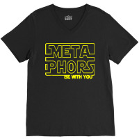 Metaphors Be With You Funny English Teachers V-neck Tee | Artistshot