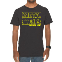 Metaphors Be With You Funny English Teachers Vintage T-shirt | Artistshot