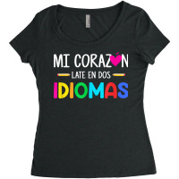 Mi Corazon Late En Dos Idiomas, Bilingual Spanish Teacher Women's Triblend Scoop T-shirt | Artistshot