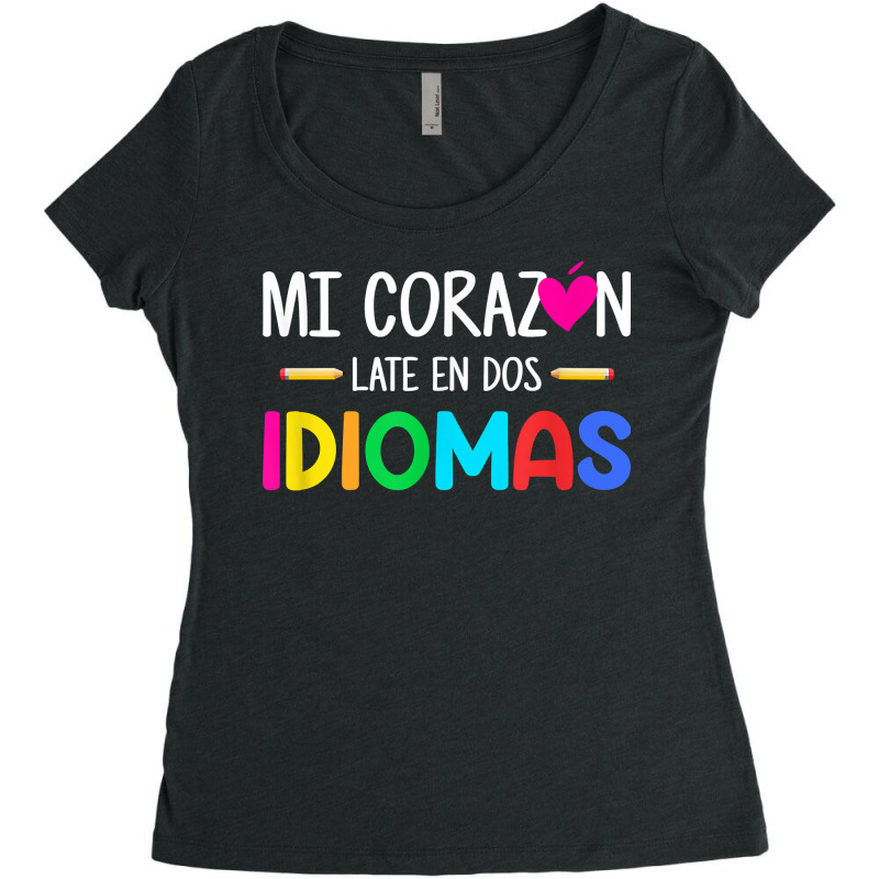 Mi Corazon Late En Dos Idiomas, Bilingual Spanish Teacher Women's Triblend Scoop T-shirt by GretchenBourdeau | Artistshot