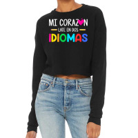 Mi Corazon Late En Dos Idiomas, Bilingual Spanish Teacher Cropped Sweater | Artistshot