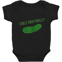 Tickle Your Pickle Tank Top Baby Bodysuit | Artistshot