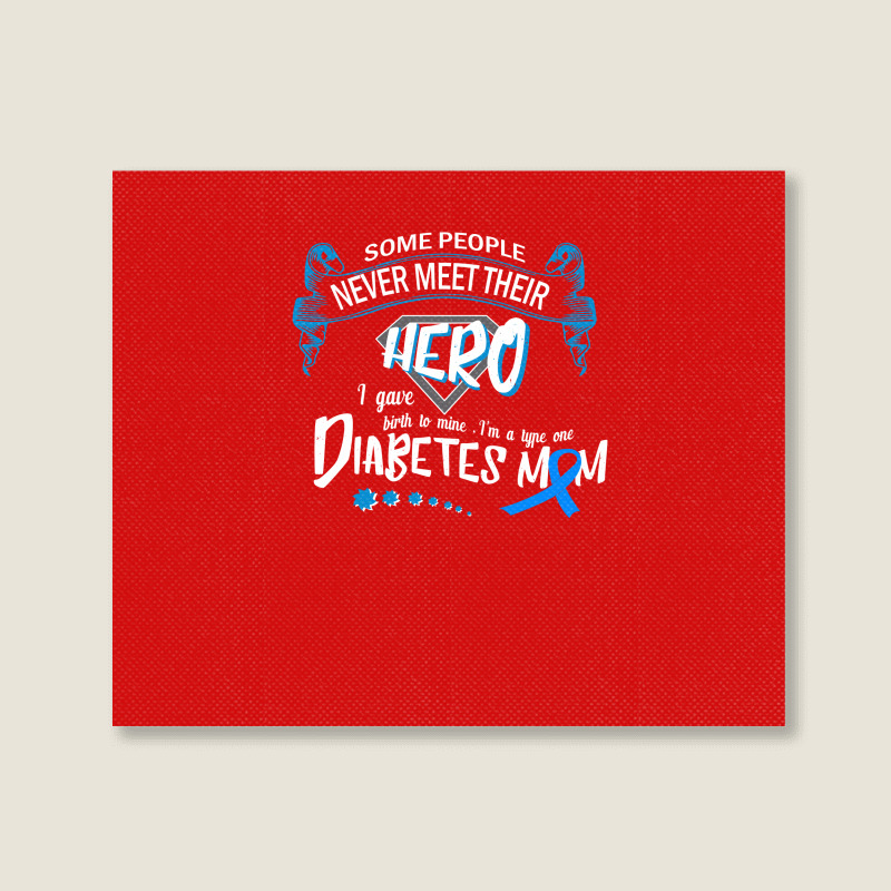 Diabetes Some People Never Meet Hero Landscape Canvas Print by hoainv | Artistshot