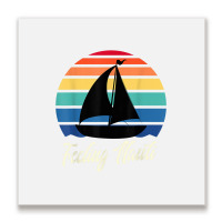 Feeling Nauti   Funny Sailing Sailboat Sail Boating Captain T Shirt Metal Print Square | Artistshot